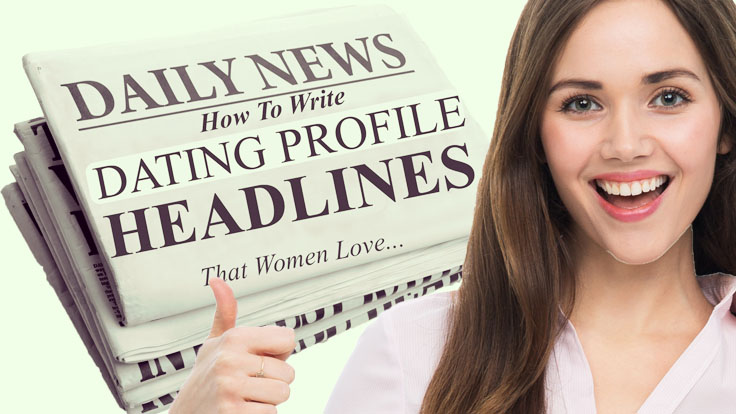 Catchy Headline Online Dating Profile – Telegraph